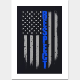 Respect Thin Blue Line Flag Posters and Art